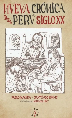 NUEVA CRONICA DEL PERU SIGLO XX