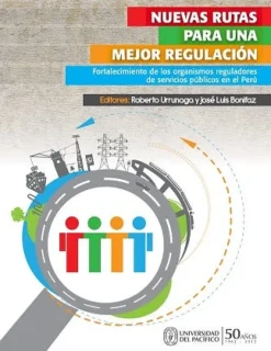 NUEVAS RUTAS PARA UNA MEJOR REGULACION