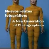 NUEVOS RELATOS FOTOGRAFICOS
