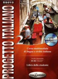 NUOVO PROGETTO ITALIANO 2 B1-B2 LIVELLO INTERMEDIO LIBRO DELLO STUDENTE C / CD-ROM