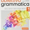 OBIETTIVO GRAMMATICA 1 (A1-A2)