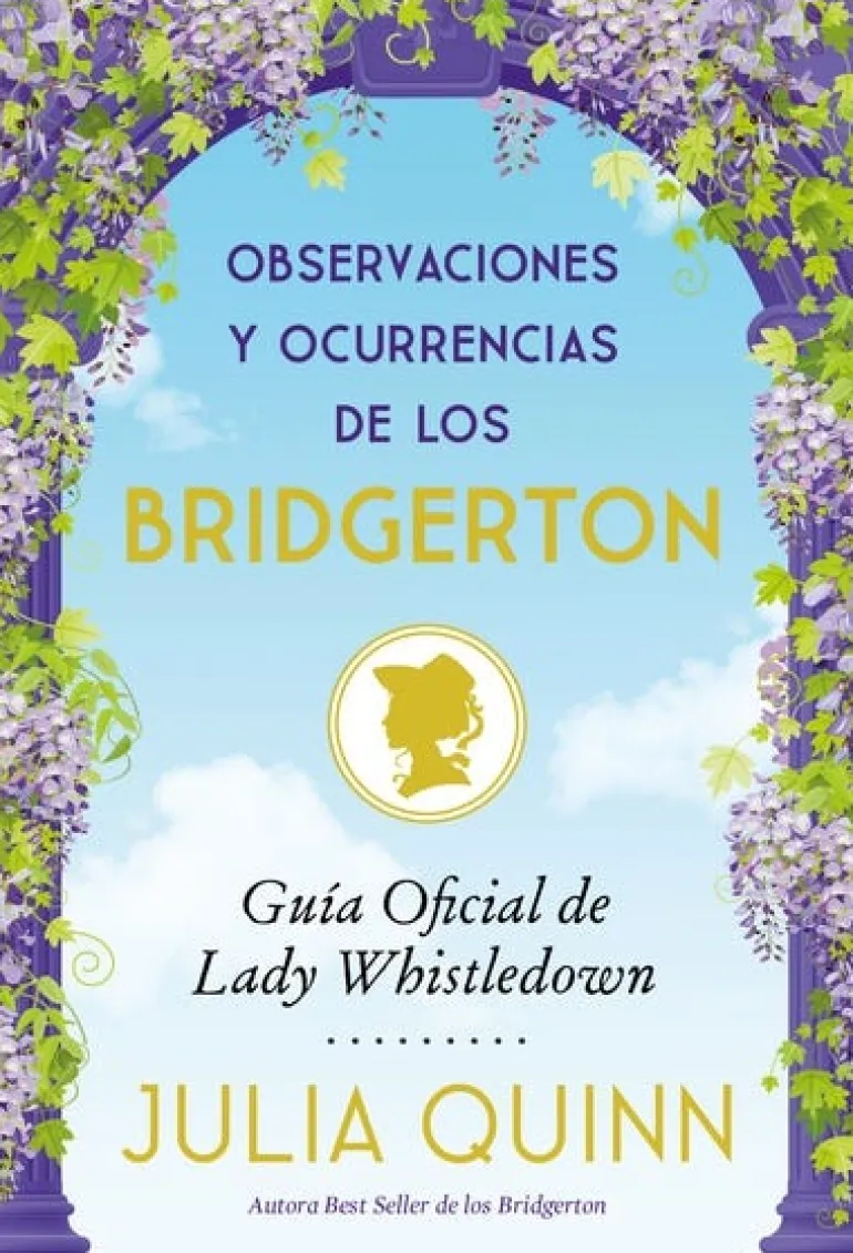 OBSERVACIONES Y OCURRENCIAS DE LOS BRIDGERTON