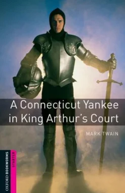 OBWL 2ED. STARTER: CONNECTICUT YANKEE AT KING ARTHUR´S COURT