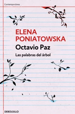 OCTAVIO PAZ. LAS PALABRAS DEL ÁRBOL