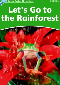 ODR 3: LETS GO TO THE RAINFOREST