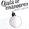 OJALA TE ENAMORES (EDICION DE ANIVERSARIO)