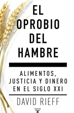 OPROBIO DEL HAMBRE, EL
