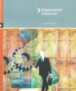 ORGANIZACION INDUSTRIAL 2ED.