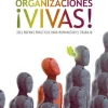 ORGANIZACIONES ¡VIVAS!