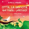 OTTA, LA GAVIOTA QUE TENÍA... ¡VÉRTIGO!