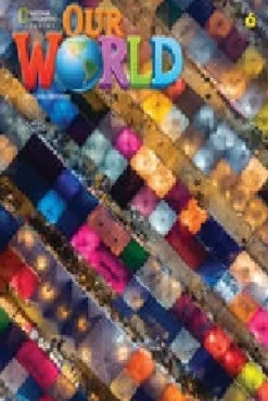 OUR WORLD (AE) 6 STUDENTS BOOK W/SPARK