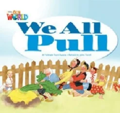 OUR WORLD (AE) 1 WE ALL PULL READER
