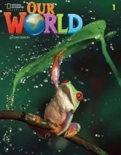 OUR WORLD (BE) 2ED. 1 SB W / ACCESS CODE ONLINE PRACTICE