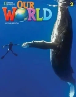 OUR WORLD (BE) 2ED. 2 SB W / ACCESS CODE ONLINE PRACTICE