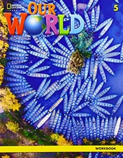 OUR WORLD 2ED. (BE) 5 WORKBOOK
