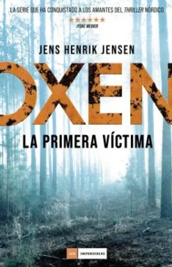 OXEN LA PRIMERA VICTIMA