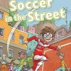 OXFORD READ AND IMAGINE 3 SOCCER IN THE STREET
