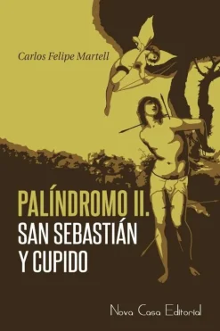 PALÍNDROMO II: SAN SEBASTIÁN Y CUPIDO