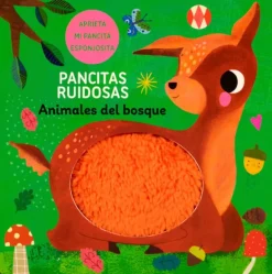 PANCITAS RUIDOSAS: ANIMALES DEL BOSQUE