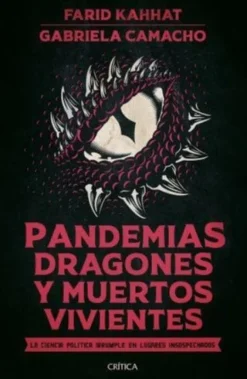 PANDEMIAS, DRAGONES Y MUERTOS VIVIENTES