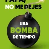 PAPÁ, NO ME DEJES UNA BOMBA DE TIEMPO (CORPORATIVO)