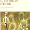 PARADIGMA PERDIDO, EL