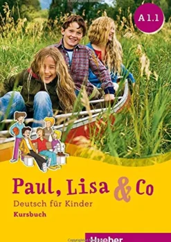 PAUL, LISA & CO A1 / 1: DEUTSCH FÜR KINDER. KURSBUCH