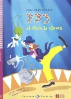 PB3 ET COCO LE CLOWN A / CD AUDIO (LECT. FRANCES INFANTIL)