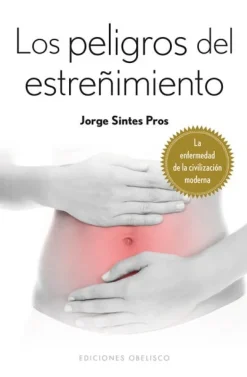 PELIGROS DEL ESTREÑIMIENTO, LOS