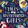 PENGUIN READERS LEVEL 1: TALES OF ADVENTUROUS GIRLS