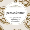 PENSAR  /  COMER