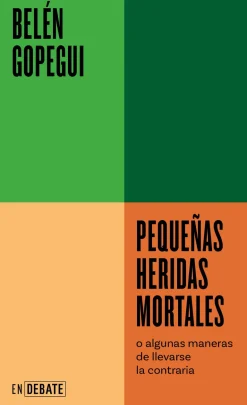 PEQUEÑAS HERIDAS MORTALES
