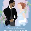 PEQUEÑO LIBRO DE LOS BRIDGERTON, EL