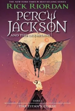 PERCY JACKSON AND THE OLYMPIANS, BOOK THREE THE TITAN´S CURSE