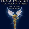 PERCY JACKSON Y LA VARA DE HERMES