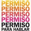 PERMISO PARA HABLAR