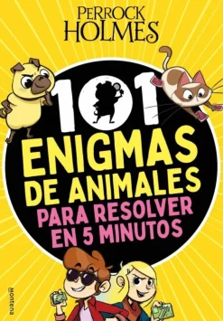 PERROCK HOLMES. 101 ENIGMAS DE ANIMALES