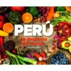 PERU. LA DESPENSA DEL MUNDO