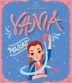 PERUANOS POWER: VANIA MASIAS