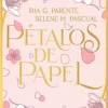 PETALOS DE PAPEL (ED ESPECIAL LIMITADA)