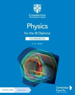 PHYSICS FOR THE IB DIPLOMA COURSEBOOK WITH DIGITAL ACCESS (2 YEARS)