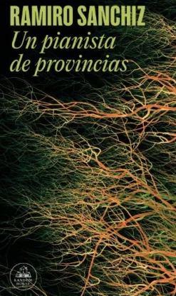 PIANISTA DE PROVINCIAS, UN