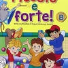 PICCOLO E FORTE! B - LIBRO + CD AUDIO