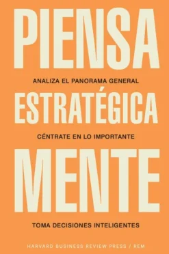 PIENSA ESTRATEGICAMENTE
