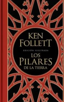PILARES DE LA TIERRA EDIC. ILUSTRADA, LO
