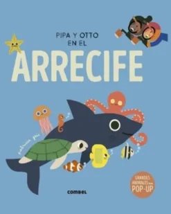 PIPA Y OTTO EN EL ARRECIFE