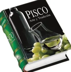 PISCO, ARTE Y TRADICION