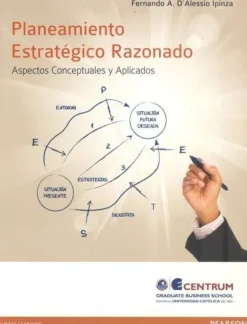 PLANEAMIENTO ESTRATEGICO RAZONADO: ASPECTOS CONCEPTUALES Y APLICADOS