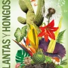 PLANTAS Y HONGOS