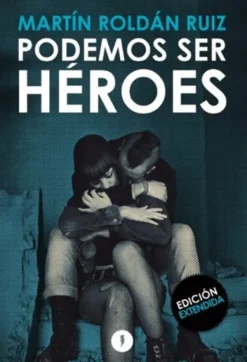 PODEMOS SER HEROES